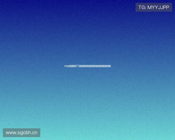 nba在线直播67高清免费视频入口实时赛程战报球迷必看平台指南 nba在线直播67高清免费视频入口实时赛程战报球迷必看平台指南